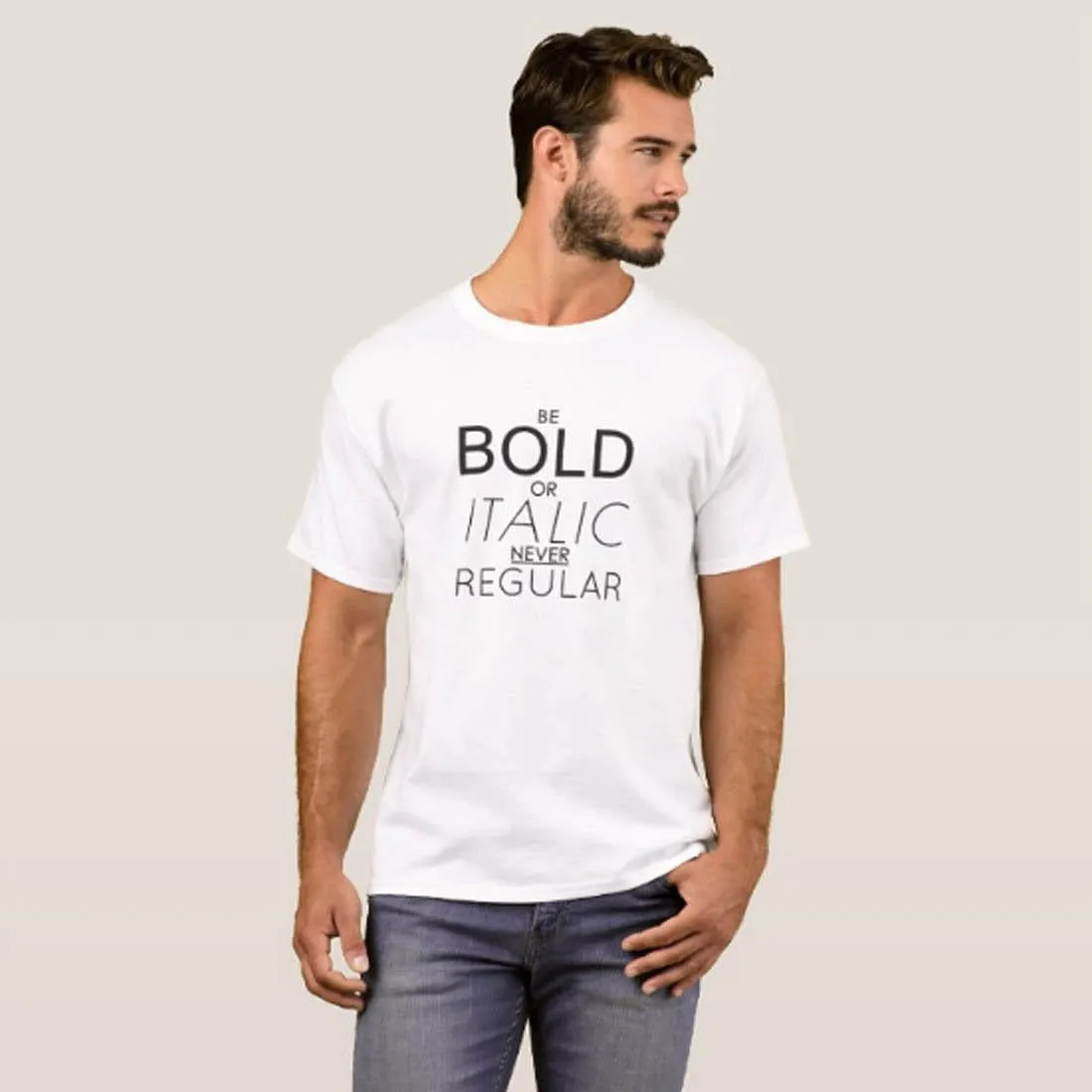 Nutcase Designer Round Neck Men's T-Shirt Wrinkle-Free Poly Cotton Tees - Quotes Be Bold